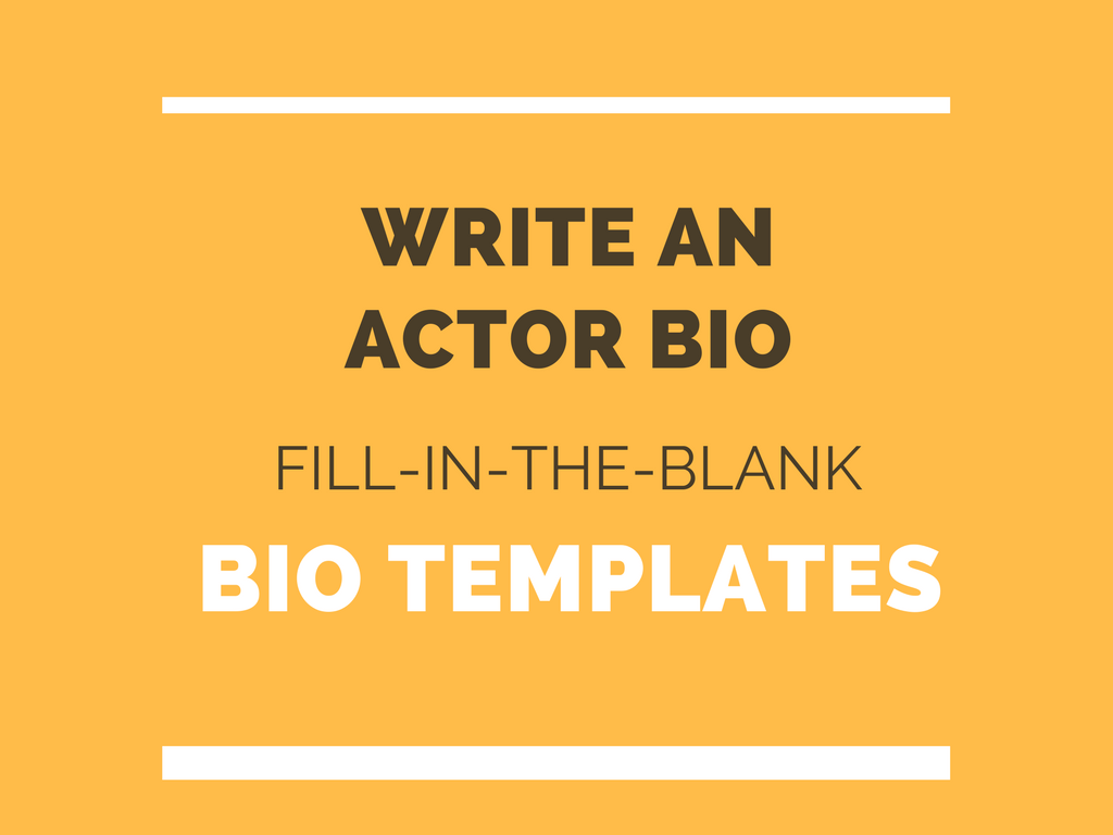 Actor Bio Example Wording and Free Template